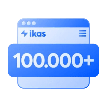 6 Ayda, 100.000+ Kullanıcı, ikas ile Ömür Boyu Ücretsiz E-Ticaret Sitesine Sahip Oldu!